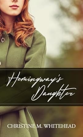 HEMINGWAY'S DAUGHTER