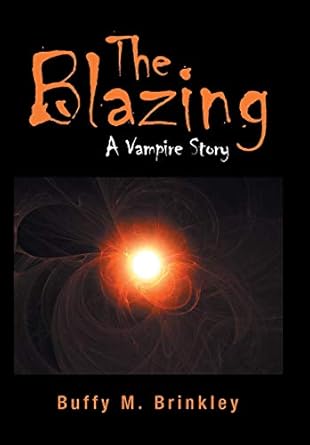 The Blazing: A Vampire Story