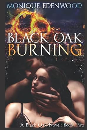 Black Oak Burning
