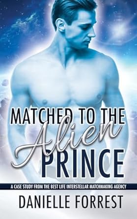 Matched to the Alien Prince