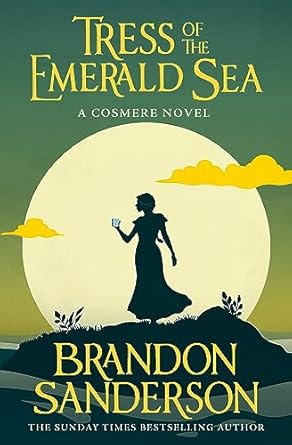 Tress of the Emerald Sea: A Cosmere Novel