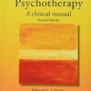 Psychodynamic Psychotherapy: A Clinical Manual