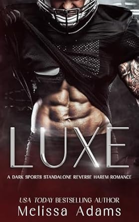 Luxe: A Dark Sports Standalone Reverse Harem Romance