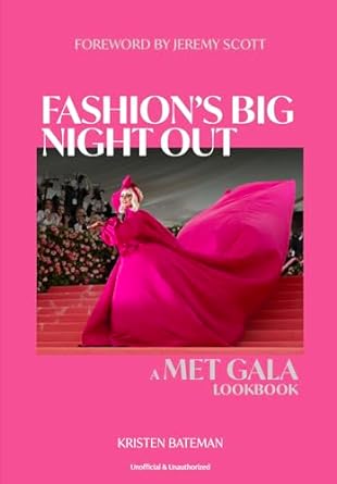 Fashion's Big Night Out: A Met Gala Lookbook