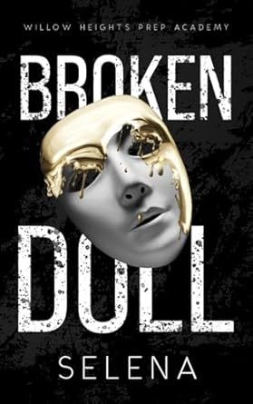 Broken Doll: A High School Dark Romance