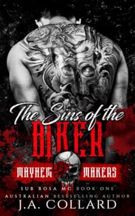 The Sins Of The Biker: Sub Rosa MC