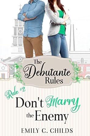 Don't Marry the Enemy: A Sweet Romance