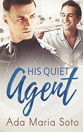 His Quiet Agent: 1