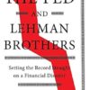 Cambridge The Fed and Lehman Brothers Book - Hardback - 26 July 2018: Setting the Record Straight on a Financial Disaster