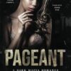 Pageant: A Mafia Reverse Harem Romance