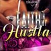 Faith In My Hustla