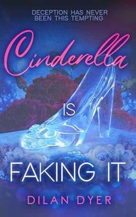 Cinderella Is Faking It
