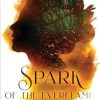 Spark of the Everflame: The Kindred's Curse Saga, Book One