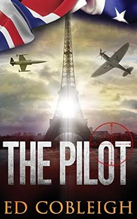 The Pilot: Fighter Planes and Paris (1)