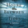 The House Between Tides: A Novel