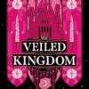 The Veiled Kingdom