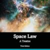Space Law: A Treatise