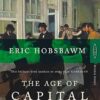 The Age Of Capital: 1848-1875