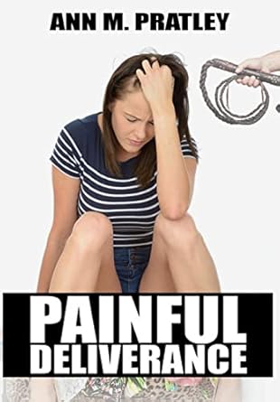 Painful Deliverance: The Complete Story (Books 1-3)
