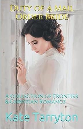 Duty of a Mail Order Bride