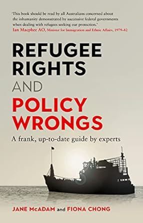 Refugee Rights and Policy Wrongs: A frank, up-to-date guide by experts