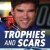 Trophies and Scars: Ray Evernham