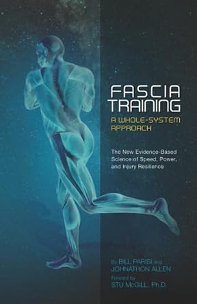 Fascia Training: A Whole-System Approach
