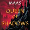 Queen of Shadows