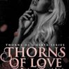 Thorns of Love: A Dark Mafia Romance: 2