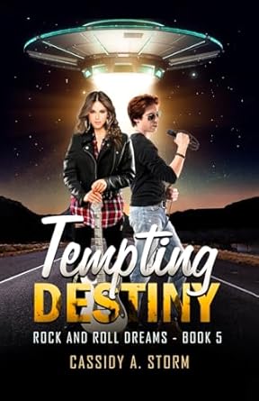 Tempting Destiny: Rock and Roll Dreams – Book 5
