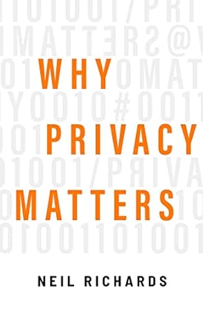 Why Privacy Matters
