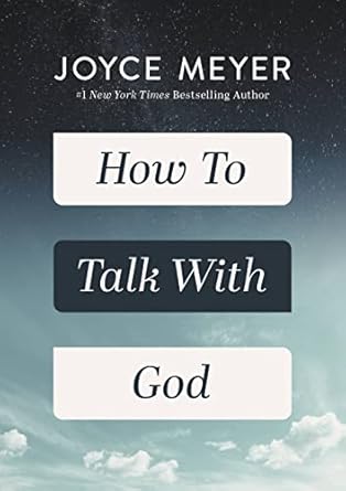 How to Talk with God