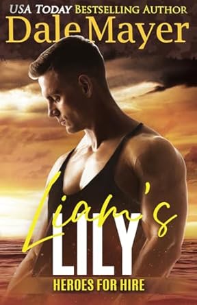 Liam's Lily: A SEALs of Honor World Novel: 15