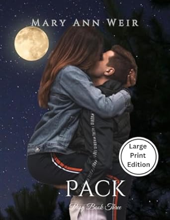 Pack Posy Book Three: Large Print Edition