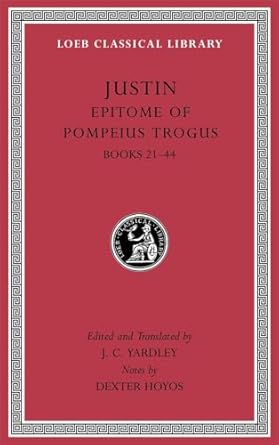 Epitome of Pompeius Trogus, Volume II: Books 21 - 44