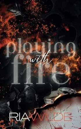Playing with Fire: A Standalone Dark Romance