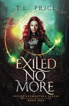 Exiled No More: Exiled Elementals Series (Book One) (1)