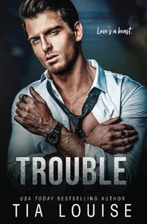 Trouble: An enemies-to-lovers, billionaire boss romance (stand-alone): 1