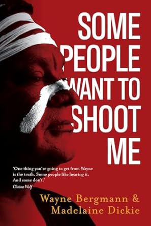 Some People Want to Shoot Me: A memoir of living in two cultures