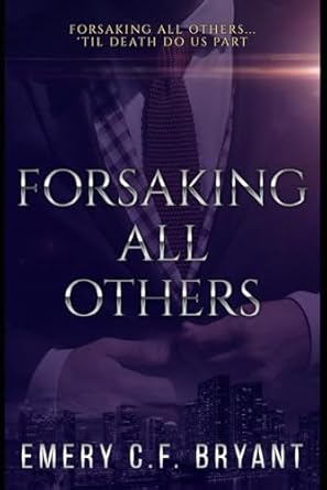 Forsaking All Others