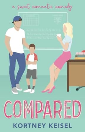 Compared: A Sweet Romantic Comedy