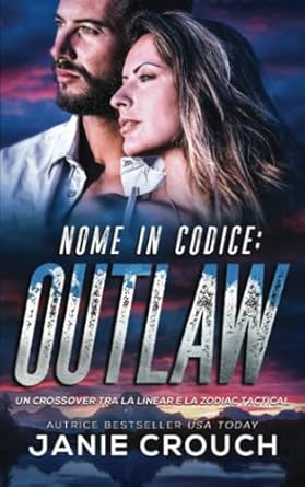 Nome In Codice: Outlaw