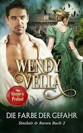 Die Farbe der Gefahr (Sinclair & Raven Buch 2)