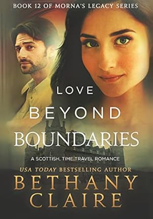 Love Beyond Boundaries: A Scottish Time Travel Romance (12)