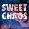 Sweet Chaos