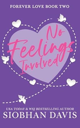 No Feelings Involved: Hardcover (Forever Love) (2)