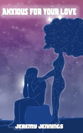 Anxious For Your Love