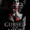 Cursed to be Mine (1)