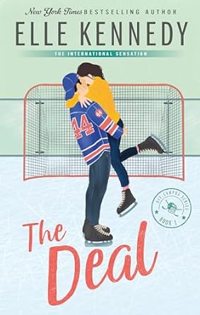 The Deal: The addictive sports romance from TikTok sensation and bestselling author, Elle Kennedy!