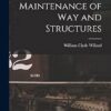 Maintenance of Way and Structures